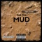 Out the Mud - J$acks216 lyrics
