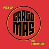 Pick Up (feat. Fred Wesley) - Single