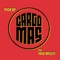 CARGO MAS Ft. FRED WESLEY & fred wesley - Pick up