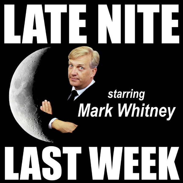 Late Nite Last Week® Late Nite Last Week®