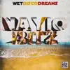 Stream & download Wet Disco Dreams