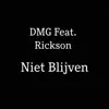 Niet Blijven (feat. Rickson) - Single album lyrics, reviews, download