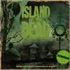 Island of the Dead album lyrics, reviews, download