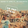 Da san otkaz (feat. DD Kolektiv) - Single
