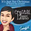 Stream & download It's Just Not Christmas (If You're Not Around) - Single