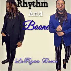 Rhythm & Boone (R&B) by LaRyan Boone album reviews, ratings, credits
