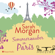 Sarah Morgan - Sommerzauber in Paris (ungekürzt)