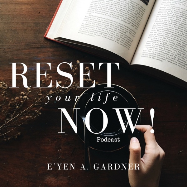 Reset Your Life Now! Reset Your Life Now!
