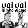 Vai vai (feat. Sisma) - Single