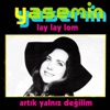 Lay Lay Lom / Artık Yalnız Değilim - Single