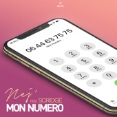 Mon numéro - Single (feat. Scridge) - Single