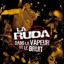 Dans la vapeur et le bruit - La Ruda Salska