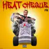 Heat Cheque - Single album lyrics, reviews, download