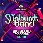 Joey Negro presents the Sunburst Band : Big Blow (Moodena Remix) artwork