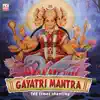 Gayatri Mantra (108 times chanting) album lyrics, reviews, download