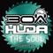 The Soul - Huda Hudia & Dj30A lyrics