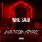 Who Said - Rocstaryoshi lyrics