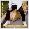 Feeling That Feel - Single album lyrics, reviews, download