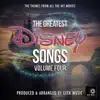 The Greatest Disney Songs, Vol. 4 album lyrics, reviews, download
