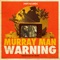 Warning (feat. Murray Man) artwork