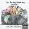 Secure the Bag (feat. Bank Boy) - Curt the Kid lyrics