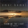 Show Me the Light (The Remixes)