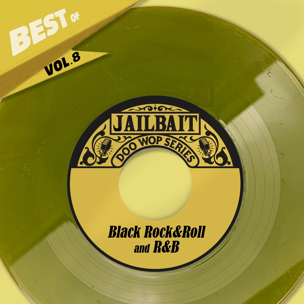 ‎Various Artistsの「Best Of Jailbait Records, Vol. 8 - Black Rock&Roll ...