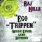Ego Trippen' (Willie Lynch Laws Reversed) artwork