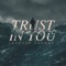 Trust in You artwork