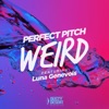 Weird (feat. Luna Genevois) - Single