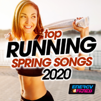 Various Artists - Top Running Spring Songs 2020 (15 Tracks Non-Stop Mixed Compilation for Fitness & Workout) artwork