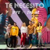 Te Necesito (feat. Tri-M) - Single