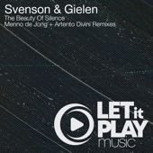 Svenson & Gielen - The Beauty of Silence (Artento Divini Remix)