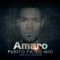 Vives en Mi (feat. Gotay) - Amaro lyrics
