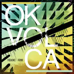Fréquence / Trémor (Standard Edition) - Ok Volca Fréquence / Trémor (Standard Edition) - Ok Volca