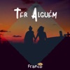 Ter Alguém - Single