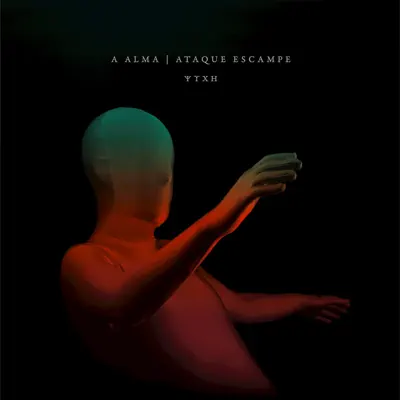 A Alma - EP - Ataque Escampe