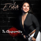 Erika Renee - Tu Chaparrita