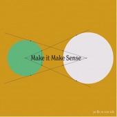 Make It Make Sense - EP artwork