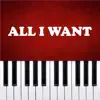 All I Want (Piano Version) - Single album lyrics, reviews, download
