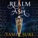 Tasha Suri - Realm of Ash