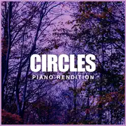 Circles (Piano Rendition) - Single - The Blue Notes Circles (Piano Rendition) - Single - The Blue Notes