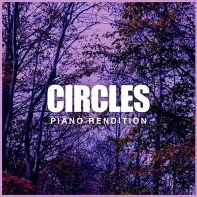 Circles (Piano Rendition) - Single - The Blue Notes