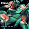 Bliss (feat. Mac Dee) - Single