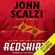 John Scalzi - Redshirts: A Novel with Three Codas (Unabridged)