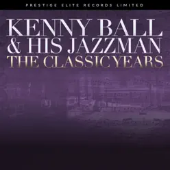The Classic Years - Kenny Ball & His Jazzmen