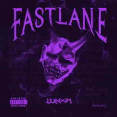 Fastlane - Single by LUNXR album reviews, ratings, credits