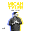 Micah Tyler - New Today artwork