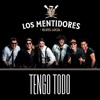 Tengo Todo (feat. Ricardo Tapia) - Single