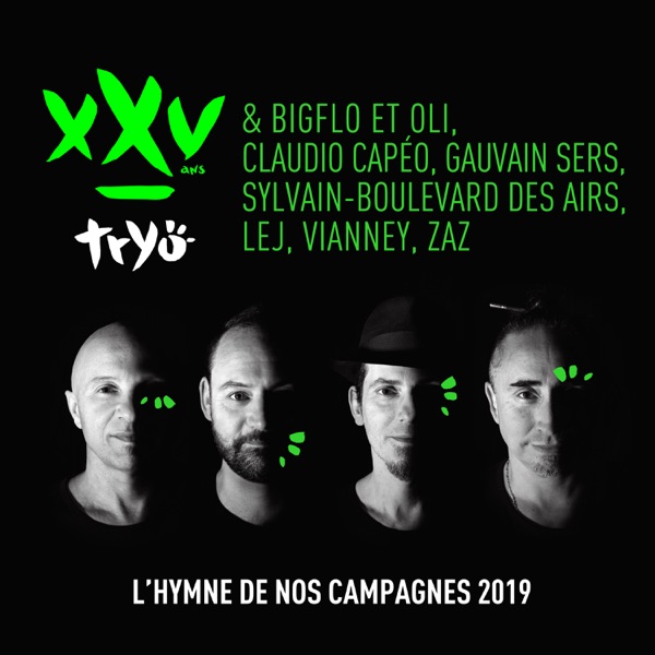 L'hymne de nos campagnes 2019 (feat. Claudio Capéo, Vianney, Gauvain Sers, Bigflo & Oli, Boulevard des Airs, L.E.J & ZAZ) - Single - Tryo